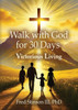 Walk with God for 30 Days : Victorious Living