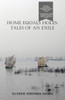 Home Equals Holes : Tales of an Exile