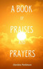 A Book of Praises and Prayers