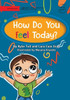 How Do You Feel Today?