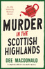 Murder in the Scottish Highlands : A Completely Addictive Cozy Murder Mystery