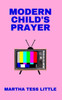 Modern Child's Prayer