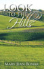 Look to the Hills : Book One of the West Hope Trilogy