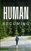 Human Becoming