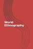 World Ethnography