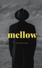 Mellow
