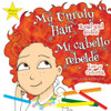 My Unruly Hair : Read and Color - Mi cabello rebelde: Lee y colorea