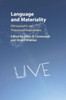 Language and Materiality : Ethnographic and Theoretical Explorations