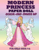 Modern Princess Paper Doll for Girls Ages 7-12; Cut, Color, Dress Up and Play. Coloring Book for Kids