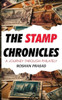 The Stamp Chronicles : A Journey Through Philately