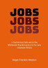 Jobs : A Humorous Look at Jobs