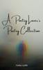 A Poetry Lover's Poetry Collection