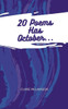 20 Poems Has October...