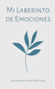 Mi Laberinto de Emociones