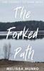 The Forked Path : The Journey of Dark Miss