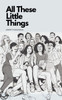 All These Little Things