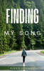 Finding My Song