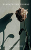 Beneath the Thorns
