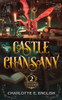 Castle Chansany : Volume 2