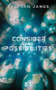 Consider the Possibilities