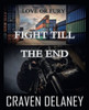 Love Or Fury : Fight Till The End