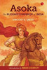 Asoka : The Buddhist Emperor of India
