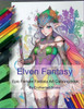 Elven Fantasy Epic Female Fantasy Art Coloring Book