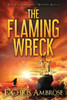 The Flaming Wreck : Rogue Adventures: Bloody Baja