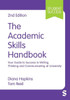 The Academic Skills Handbook : Your Guide to Success in Writing, Thinking and Communicating at University