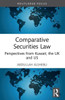 Comparative Securities Law : Perspectives from Kuwait, the UK and US