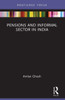 Pensions and Informal Sector in India