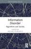 Information Disorder : Algorithms and Society