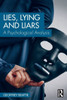Lies, Lying and Liars : A Psychological Analysis