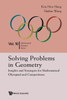 Solving Problems in Geometry : Insights and Strategies