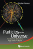 Particles and the Universe : From the Ionian School to the Higgs Boson and Beyond