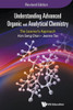 Understanding Advanced Organic and Analytical Chemistry : The Learner's Approach
