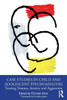Case Studies in Child and Adolescent Psychoanalysis : Treating Trauma, Anxiety and Aggression