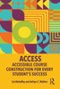Access : Accessible Course Construction for Every Student's Success