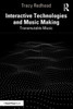 Interactive Technologies and Music Making : Transmutable Music