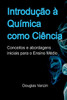 Introdução À Química Como Ciência