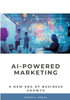 AI-Powered Marketing : A New Era of Business Growth