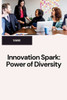 Unlocking Talent : Diverse Teams Win