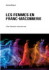 Les femmes en franc-maçonnerie : Une histoire méconnue