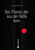 Der Planet, der aus der Kälte kam