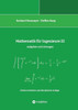 Mathematik für Ingenieure III : Aufgaben und Lösungen