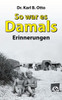 So war es damals : Erinnerungen