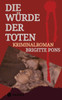 Die Würde der Toten