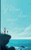 Mein dein unser Sommer