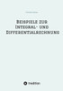 Beispiele zur Integral- und Differentialrechnung