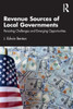 Revenue Sources of Local Governments : Persisting Challenges and Emerging Opportunities